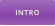 INTRO